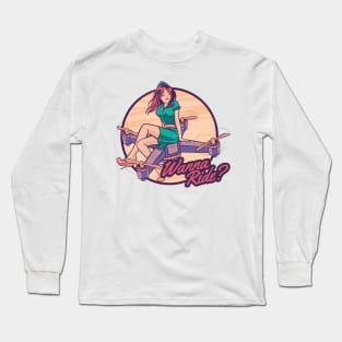 Drone Pilot Girl Wanna A Ride Long Sleeve T-Shirt